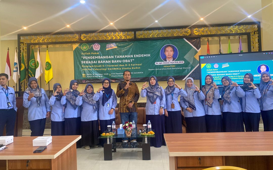 PENGEMBANGAN TANAMAN ENDEMIK SEBAGAI BAHAN BAKU OBAT, KULIAH PAKAR PROGRAM STUDI S1 DAN D3 FARMASI ITEKES CENDEKIA UTAMA KUDUS DI AULA SOEKOESNO