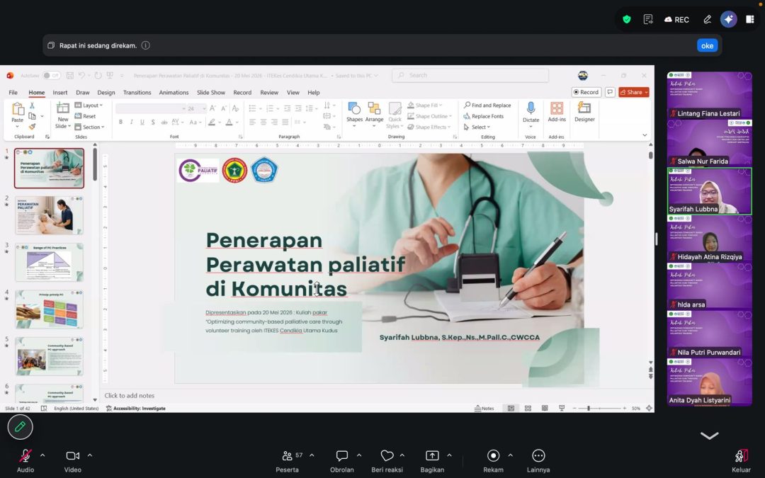Kuliah Pakar ITEKES Cendekia Utama Kudus: Optimizing Community-Based Palliative Care Through Volunteer Training untuk Meningkatkan Pelayanan Paliatif Berbasis Komunitas.
