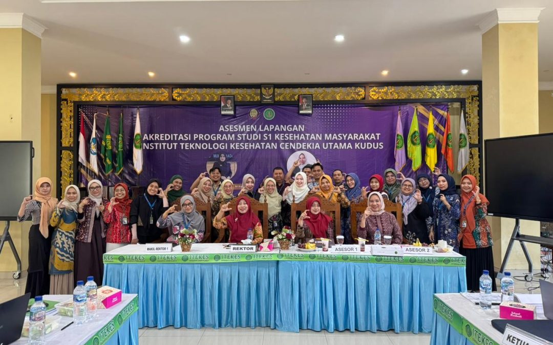 Asesmen Lapangan Akreditasi Program Studi S1 Kesehatan Masyarakat ITEKES Cendekia Utama Kudus Digelar 26–29 Agustus 2026